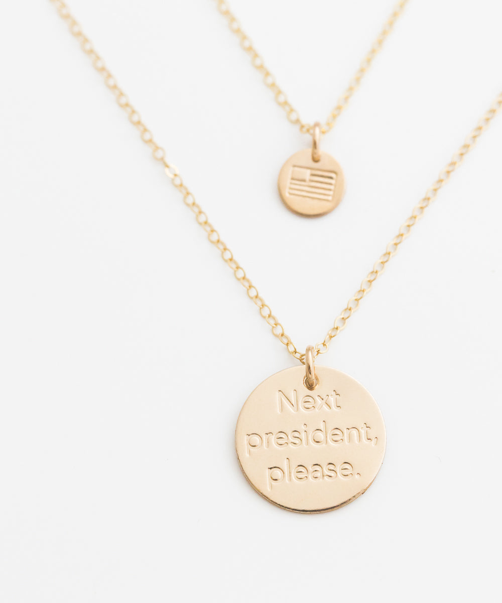 Next President, Please Coin Necklace