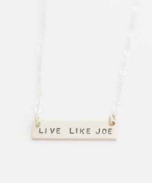 Live Like Joe Bar Necklace